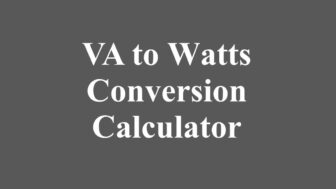 VA to watts conversion calculator